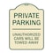 Signmission Private Parking Unauthorized Cars Will Towed Away Heavy-Gauge Alum Sign, 24" x 18", TG-1824-23260 A-DES-TG-1824-23260 - alternate 1
